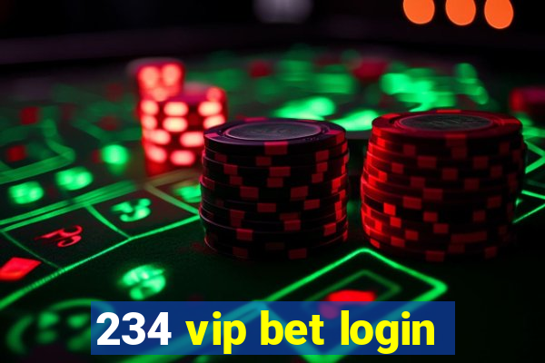 234 vip bet login